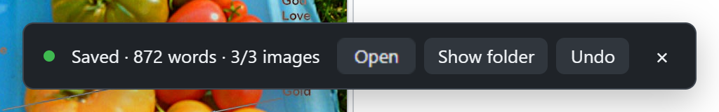 SaveMD's notice after saving the Heirloom tomato article: Saved, 872 words, 3/3 images, with Open, Show folder and Undo buttons.